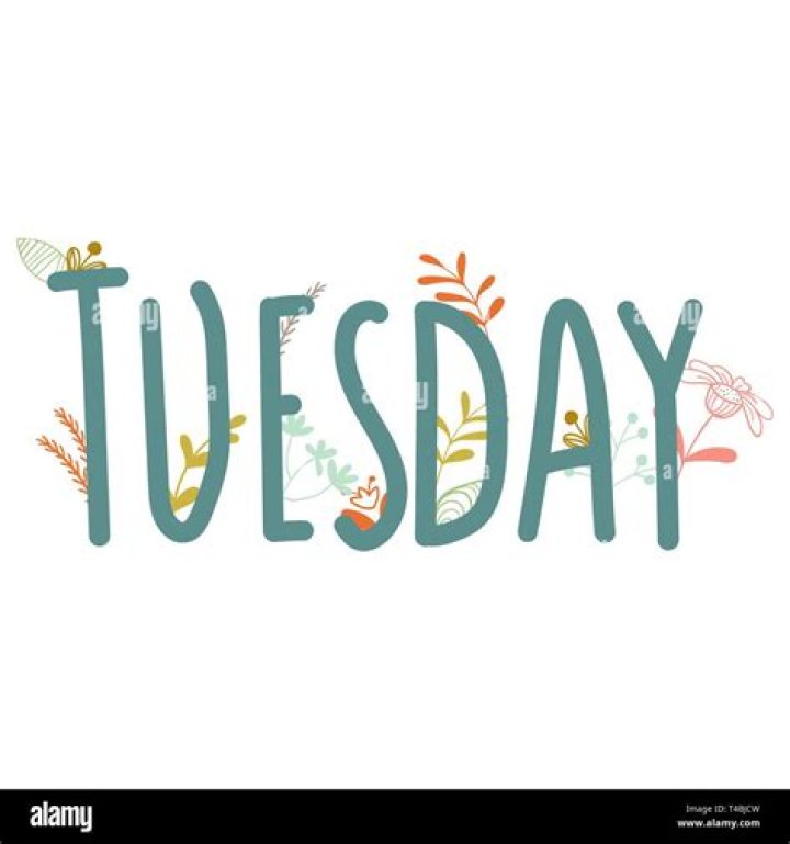 Tuesday